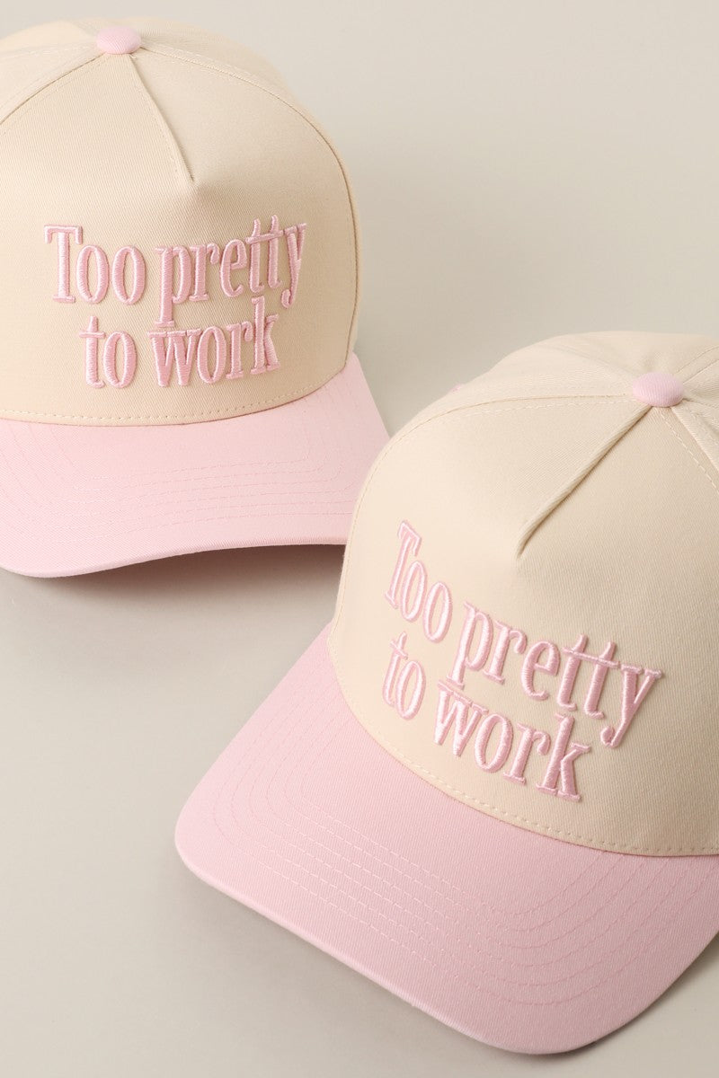'Too Pretty to Work' Trucker-hat